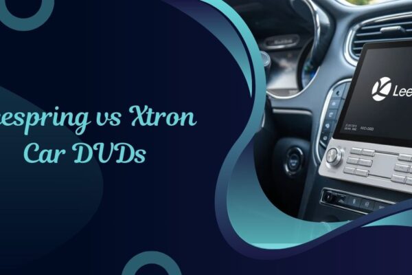 Leespring vs Xtron Car DVDs