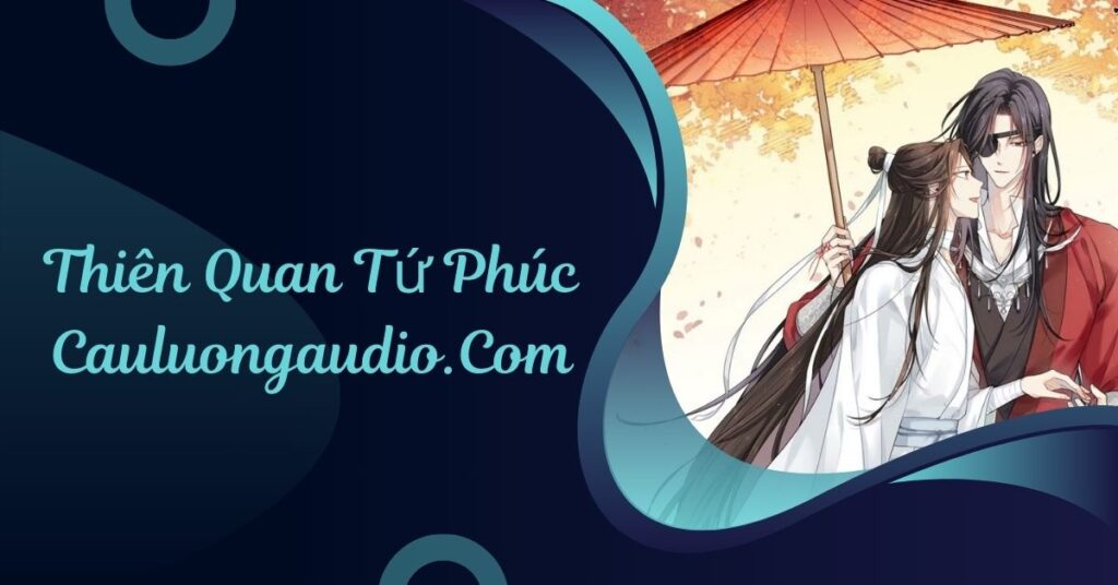 Thiên Quan Tứ Phúc Cauluongaudio.Com